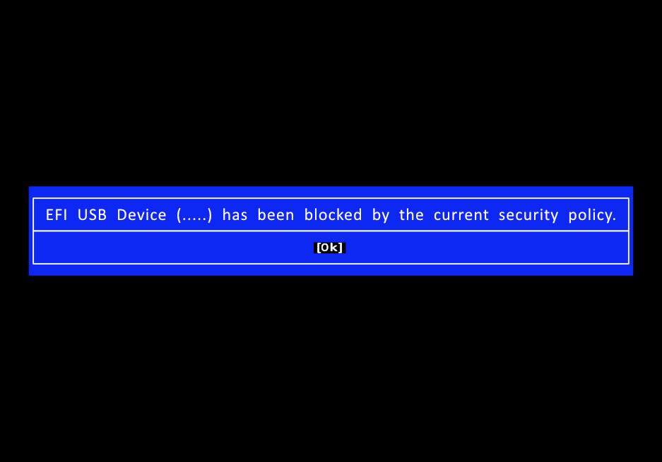 EFI USB Device has been blocked by the current security policy